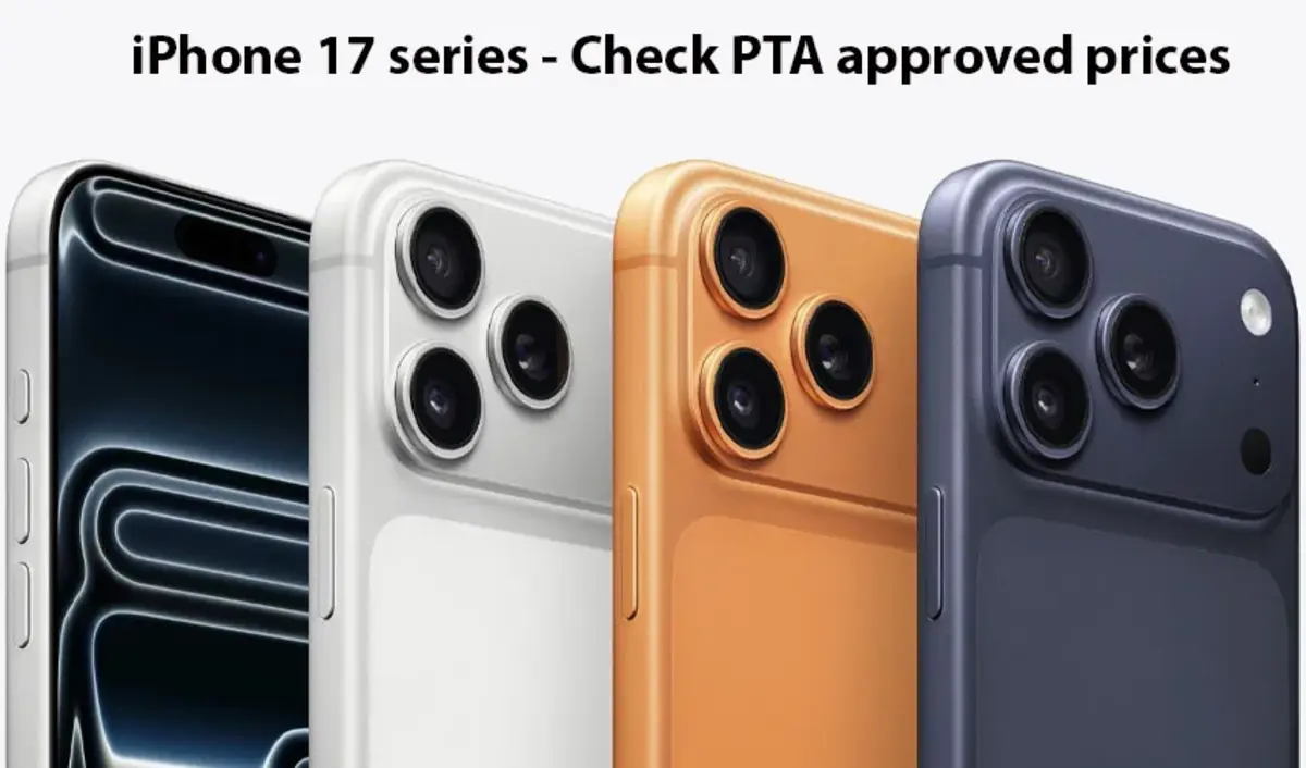 PTA-Approved iPhone 17 Series Now Available in Pakistan